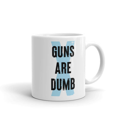 Guns Are Dumb - Mug