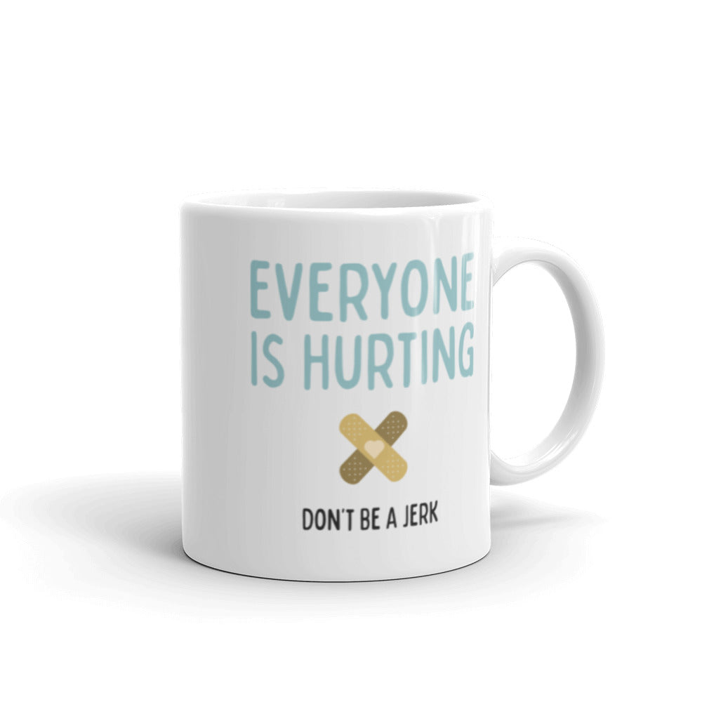 Everyone Is Hurting - Mug