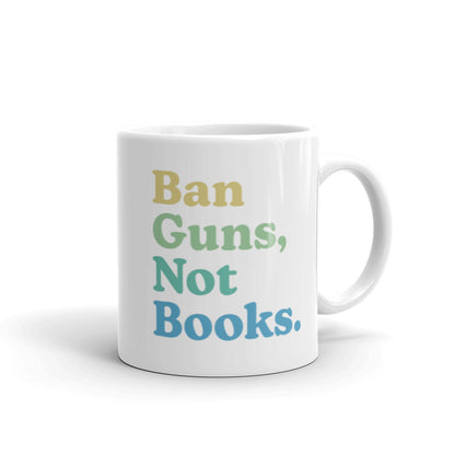 Ban Guns Not Books - Mug