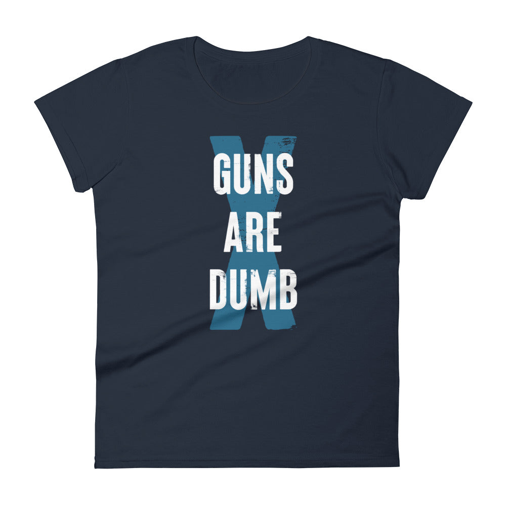 Guns Are Dumb - Light Logo - Women’s Tee