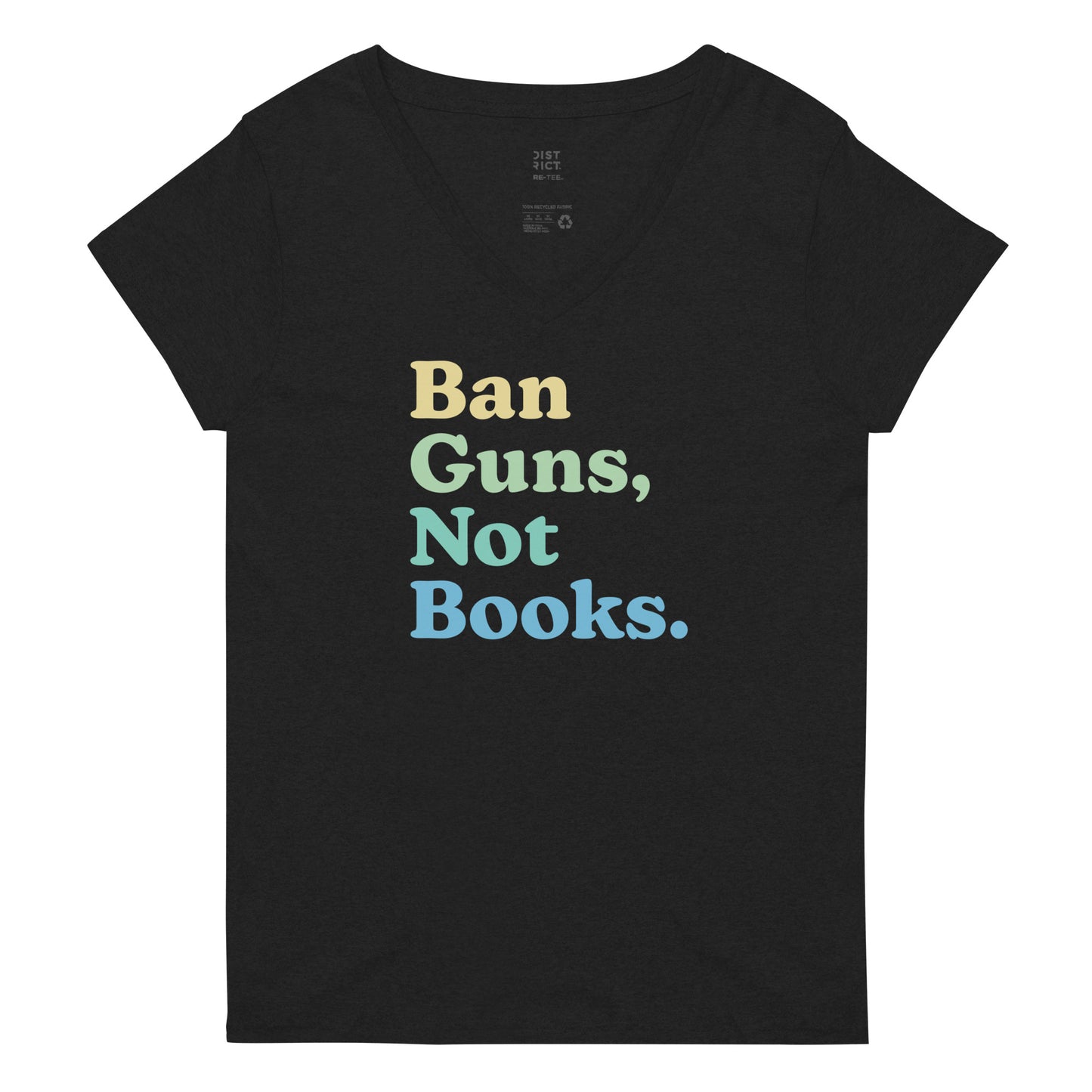 Ban Guns Not Books - Women’s V-Neck Tee