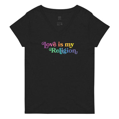 Love is My Religion - Women’s V-Neck Tee